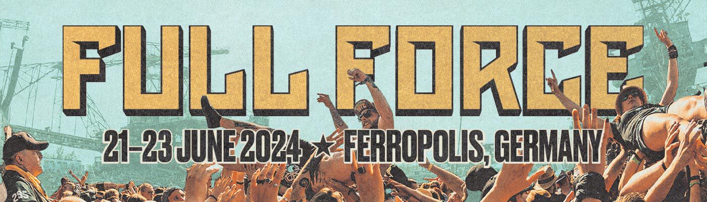 FULL FORCE 2024 / Tutustu heti!