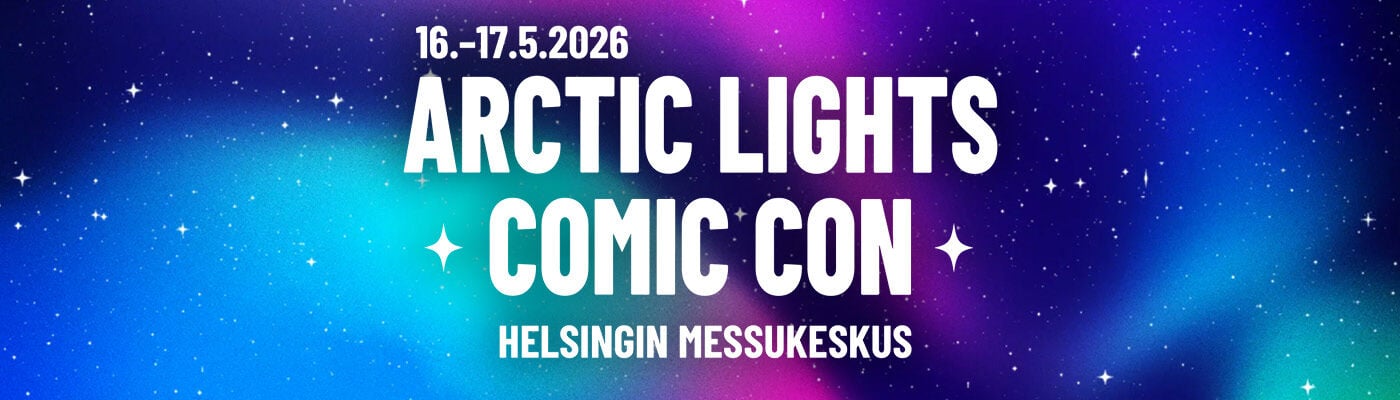 ARCTIC LIGHTS COMIC CON / Koe fanikulttuurin taika! / Osta heti!