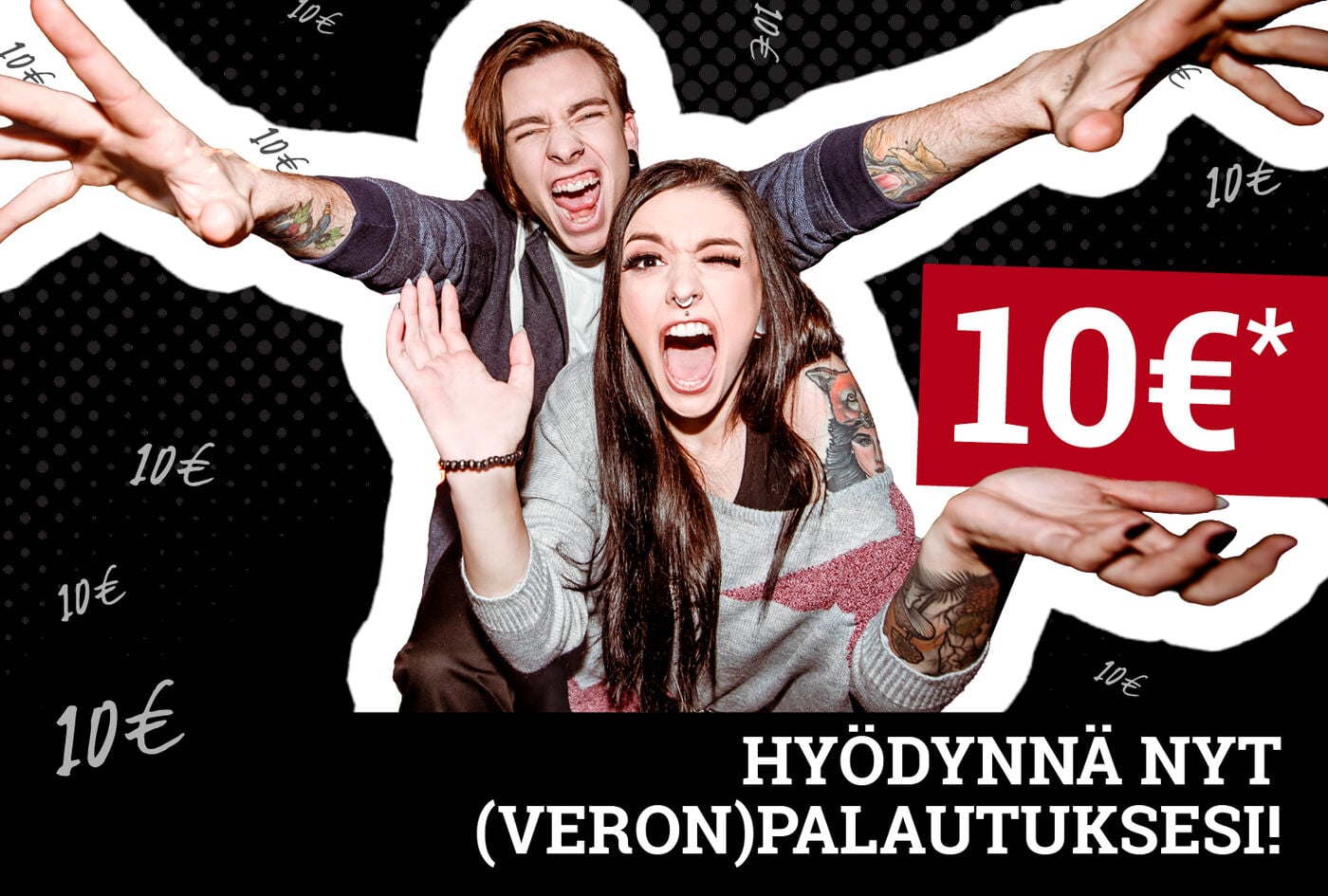 HY&Ouml;DYNN&Auml; NYT (VERON)PALAUTUKSES!! / Säästä nyt!