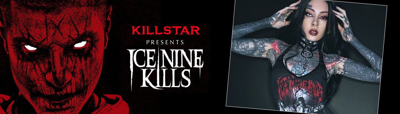 Ice Nine Kills by Killstar / [object Object] / Tutustu heti!