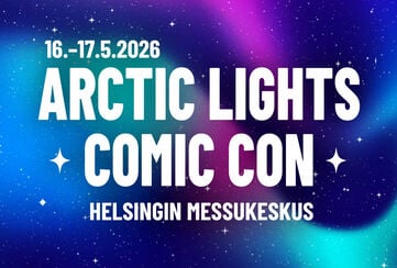 ARCTIC LIGHTS COMIC CON / Koe fanikulttuurin taika! / Osta heti!