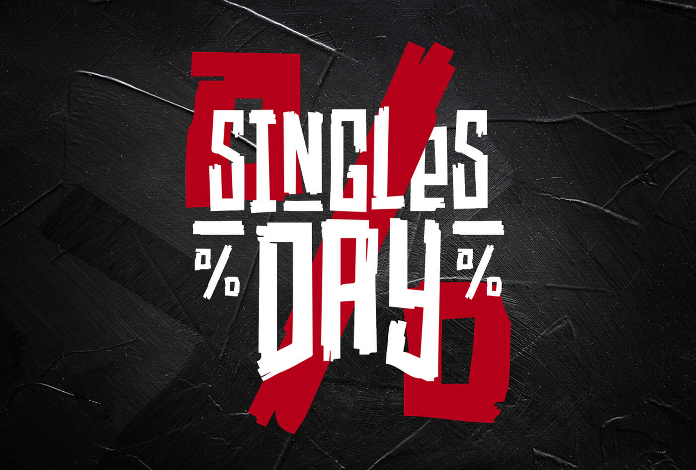 Singles Day: Sinun päiväsi, sinun diilisi! Sinun löytösi! / Koska olet sen ansainnut! / Näytä tuotteet