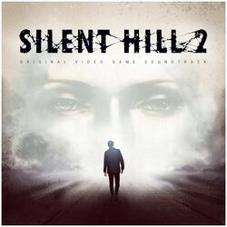 Silent Hill 2 (OST), Silent Hill, LP