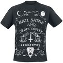 Hail Satan Drink Coffee, Blackcraft Cult, T-paita