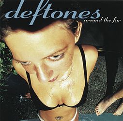 Around The Fur, Deftones, CD