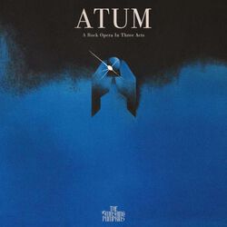 Atum - A rock opera in three acts