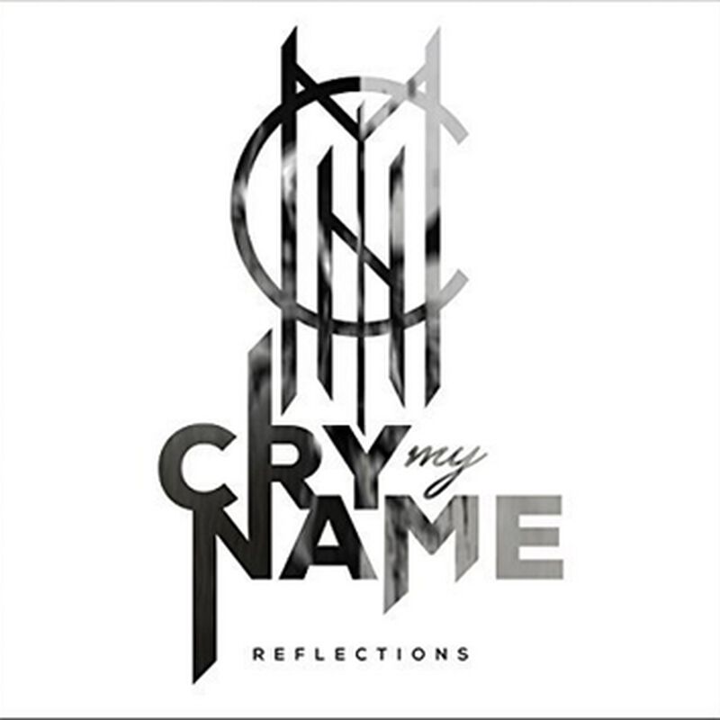 Cry My Name Reflections