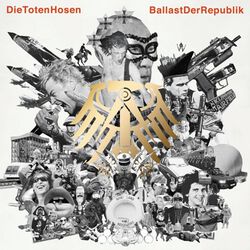 Ballast der Republik / Die Geister, die wir riefen, Die Toten Hosen, CD