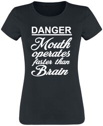 Danger - Mouth operates faster than brain, Sanonnat, T-paita