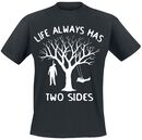 Life Always Has Two Sides, Life Always Has Two Sides, T-paita