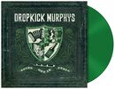 Going out in style, Dropkick Murphys, LP