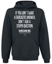 Sarcasm Inc., Sanonnat, Huppari