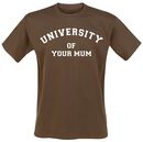 University Of Your Mum, University Of Your Mum, T-paita