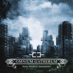 New world shadow, Omnium Gatherum, CD