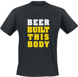 Beer Built This Body, Alcohol & Party, T-paita
