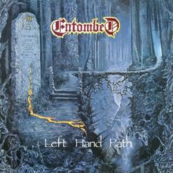 The left hand path, Entombed, LP