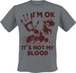 I’m OK It’s Not My Blood, Fun Shirt, T-paita