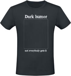 Dark Humour, Sanonnat, T-paita