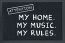 Attention! My Home. My Music. My Rules., Sanonnat, Ovimatto