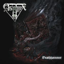 Deathhammer, Asphyx, CD