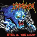 Eyes in the night / Road warrior, Striker, CD