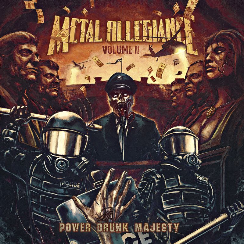 Metal Allegiance Volume II: Power drunk majesty