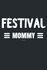 Festival Mommy