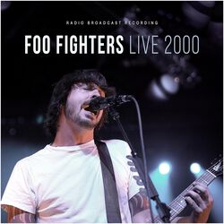 Live 2000 / Radio Broadcast, Foo Fighters, SINGLE