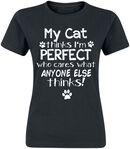 My Cat Thinks I'm Perfect, Tierisch, T-paita