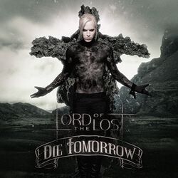 Die tomorrow (10th anniversary), Lord Of The Lost, CD