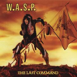 Last command, W.A.S.P., CD