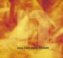 Broken, Nine Inch Nails, CD
