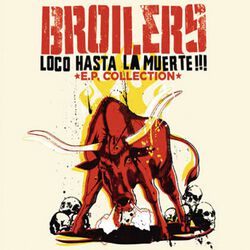 Loco hasta la muerte: E.P. collection